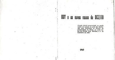 “Oração Oficial” de Waldir Pires na inauguração do Fórum Ruy Barbosa e formatura em Direito, marco na defesa da democracia, completa 76 anos – Maurílio Lopes Fontes